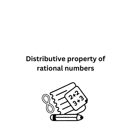 Distributive property of rational numbers 